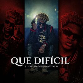 Album cover of Que Dificil
