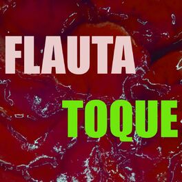 Album cover of Toque Flauta