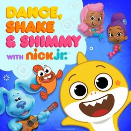 Album cover of Dance, Shake and Shimmy with Nick Jr.