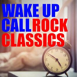 Album cover of Wake Up Call: Rock Classics