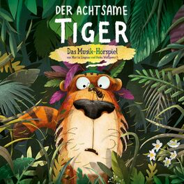 Album cover of Der Achtsame Tiger - Das Musik-Hörspiel