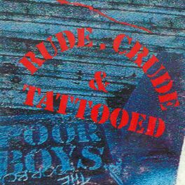 Album cover of Rude, Crude & Tattooed
