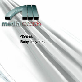 Album cover of 49ers - Baby I'm yours (MP3 EP)