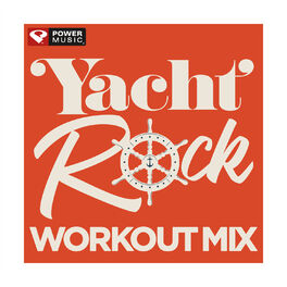 Album cover of Yacht Rock Workout Mix (60 Min Non-Stop Mix 132 BPM)