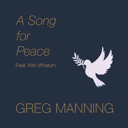 Album cover of A Song for Peace (feat. Kirk Whalum)