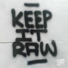 Album cover of Keep It Raw EP