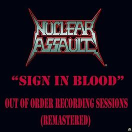 Album cover of Sign in Blood: Out of Order Recording Sessions (Remastered)