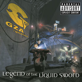 Album cover of Legend Of The Liquid Sword (Explicit Version)