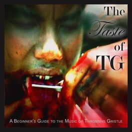 Album cover of The Taste of TG (A Beginner's Guide to the Music of Throbbing Gristle)