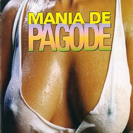 Album cover of Mania de Pagode