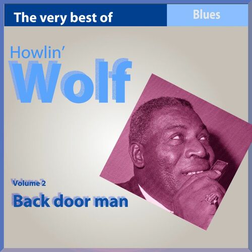 Howlin Wolf The Very Best Of Howlin Wolf Vol 2 Back