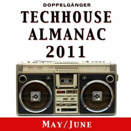 Album cover of Techhouse Almanac 2011 - Chapter: May/June