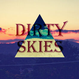 Album cover of Dirty Skies