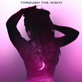 Album cover of Through The Night (feat. Alus)