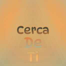 Album cover of Cerca De Ti