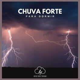 Album cover of Chuva Forte (Para Dormir)