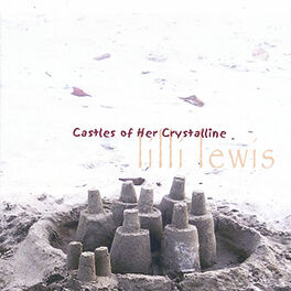 Album cover of Castles of Her Crystalline