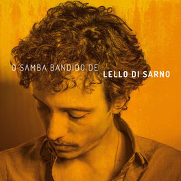 Album cover of O Samba Bandido de Lello Di Sarno