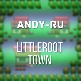 Album cover of Littleroot Town (From 