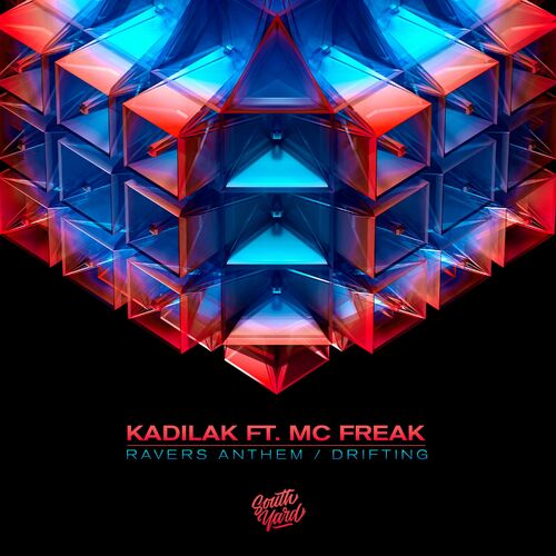  Kadilak ft. MC Freak - Ravers Anthem / Drifting (2023) 