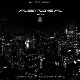 Album cover of Al Estilo Real, Vol. 1 (feat. Druck Aka. Ese Don Nadie, Brian Tyler & Demnt)