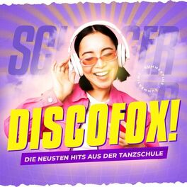 Album cover of Discofox! - Die neusten Hits aus der Tanzschule