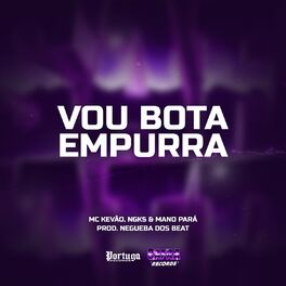 Album cover of Vou Bota Empurra