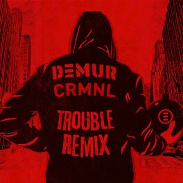 Album cover of Trouble (DEMUR Remix)