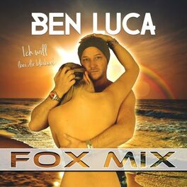 Album cover of Ich will (Bei Dir bleiben) [Fox Mix]
