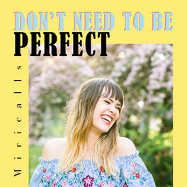 Album cover of Don't Need to Be Perfect