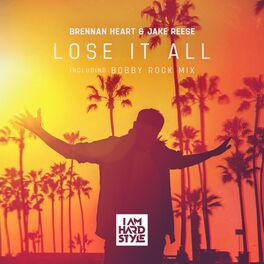 Album cover of Lose It All (incl. Bobby Rock Mix)