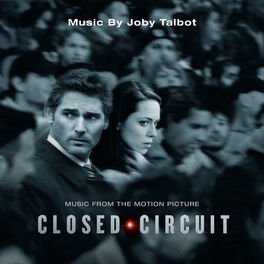 Album cover of Closed Circuit (Music From the Motion Picture)