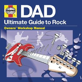 Album cover of Haynes DAD - Ultimate Guide To Rock