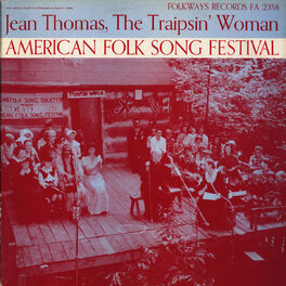 Album cover of American Folk Song Festival: Jean Thomas, The Traipsin' Woman