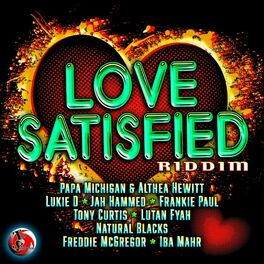 Album cover of Love Satisfied Riddim