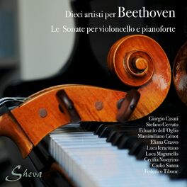 Album cover of Dieci artisti per Beethoven: Le Sonate per violoncello e pianoforte