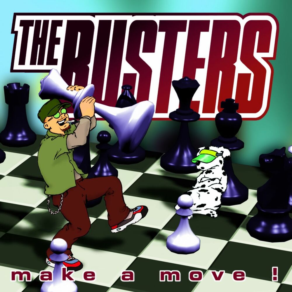 Бастерс песни. The Busters Band. Make a move the Busters. Песни Бастер. Busters -Lost child группа.