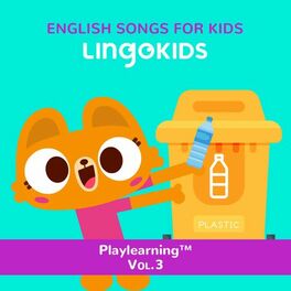 Lingokids English Songs For Kids Vol 3 Lyrics And Songs Deezer