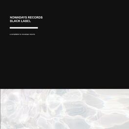 Album cover of Nowadays Records Black Label