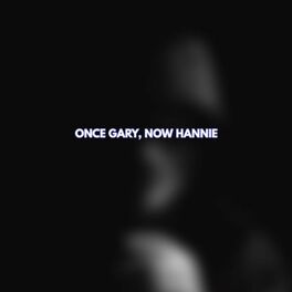Album cover of Once Gary, Now Hannie (Instrumental Version)