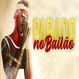 Album cover of Parado no Bailão (Brega Funk)