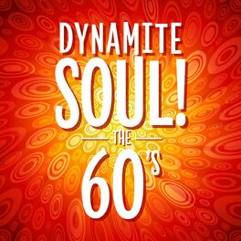 Album cover of Dynamite Soul! The 60's