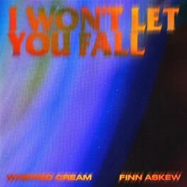 Album cover of I Won't Let You Fall (feat. Finn Askew)