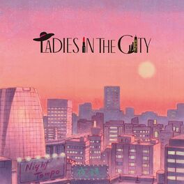 Album cover of Ladies In The City