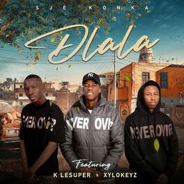Album cover of Dlala (feat. K LeSuper, Xylokeyz)