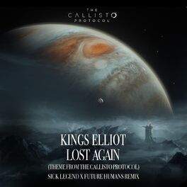 Album cover of Lost Again (Theme From The Callisto Protocol / SICK LEGEND x Future Humans Remix)