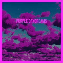 Album cover of Purple Daydreams