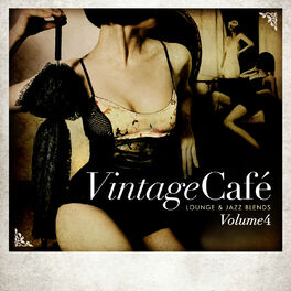 Album cover of Vintage Café: Lounge and Jazz Blends (Special Selection), Pt. 4