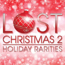Album cover of Lost Christmas 2 - Holiday Rarities