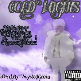 Album cover of Cold Nights (feat. Tran, AP & Reesez2piecez)